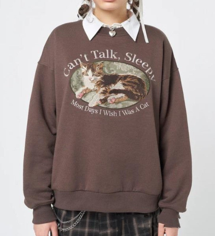 Can't Talk Cat Print Sweatshirt
